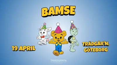 BAMSE - 19 APRIL - TRÄDGÅR'N