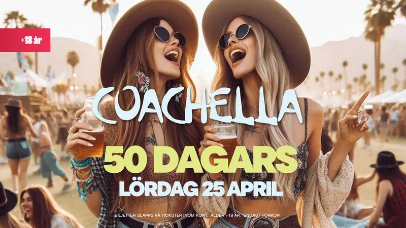 50 DAGARS - COACHELLA FESTIVAL!