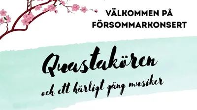 Försommarkonsert med Quastakören