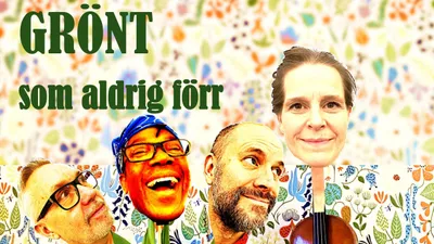 GRÖNT SOM ALDRIG FÖRR