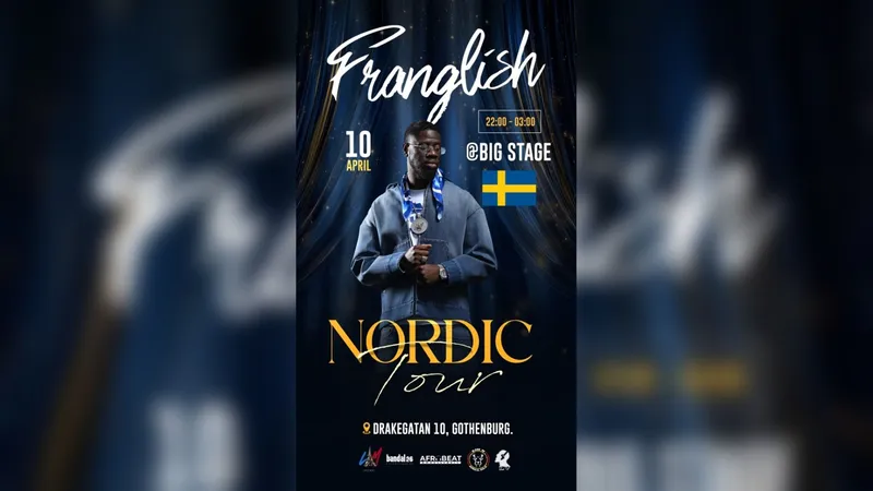 Franglish - Nordic Tour I GOTHENBURG