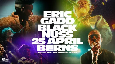 ERIC GADD & BLACKNUSS - BERNS - 25 APRIL