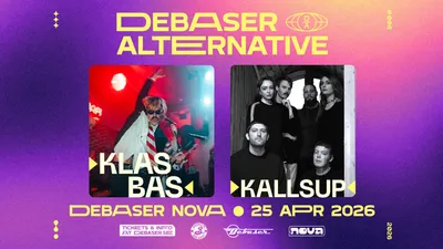 25/4 DEBASER ALTERNATIVE #6 KLAS BAS + KALLSUP