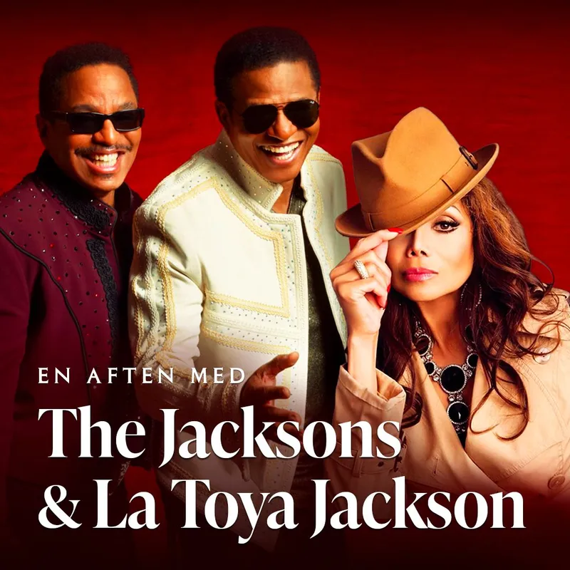 The Jacksons & La Toya Jackson 6 maj Cirkusbyggningen