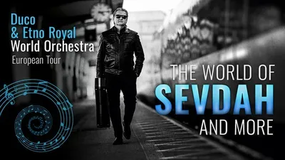 The World of Sevdah and more