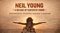 Neil Young - A decade of fantastic music