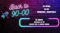 Back to 90-00 kväll på Mobergs Nattklubb Norrtälje