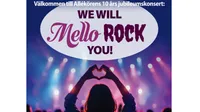 We will Mellorock you!