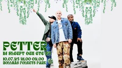 Petter - Bollnäs Folkets Park 10 juli