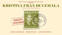 Kristina från Duvemåla - Konsertversionen