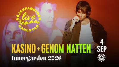 Kasino + Genom Natten - Live på Innergården
