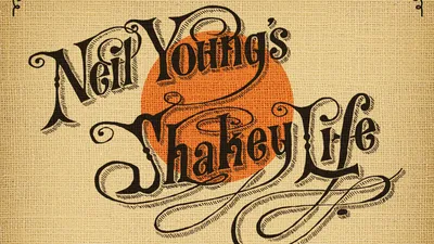 Neil Young’s Shakey Life