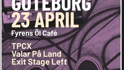 TPCX + Valar på land + Exit stage left