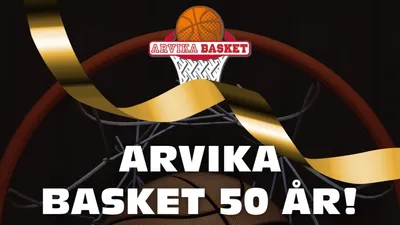 ARVIKA BASKET 50-års JUBILEUM