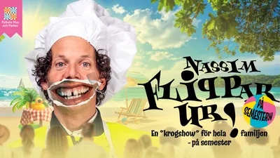 Nassim Flippar UR! på semestern