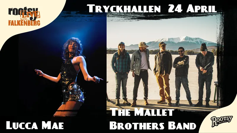 Lucca Mae (UK) + The Mallett Brothers Band (US)