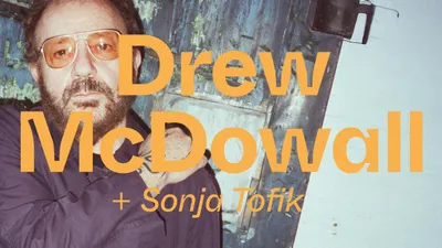 Drew McDowall (SCO) + Sonja Tofik