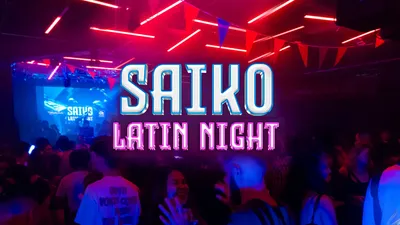 24/4 SAIKO LATIN NIGHT | DEBASER KLUBBEN