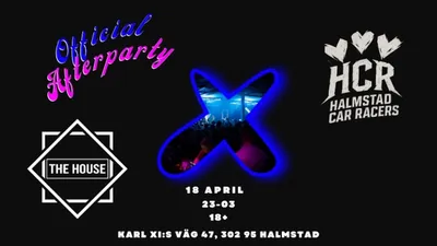 Halmstad Car Racers | Official afterparty | The House Halmstad