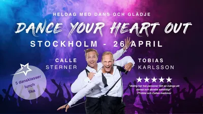 Dance Your Heart Out - STOCKHOLM