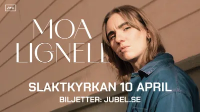 Moa Lignell | Slaktkyrkan