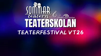 Teaterfestival Steg 1 & Steg 2 VT26
