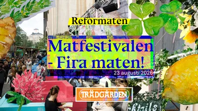 Fira Maten – Reformatens matfestival på Trädgården