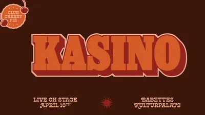 Club Cherry Pie presents: Kasino