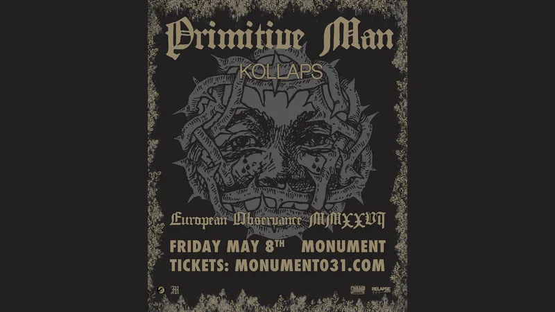 Primitive Man + Kollaps 8/5