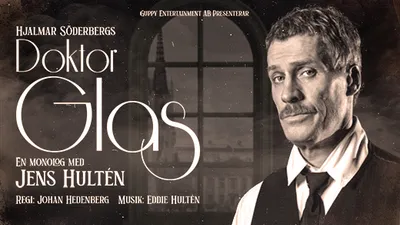 DOKTOR GLAS - en monolog med Jens Hultén