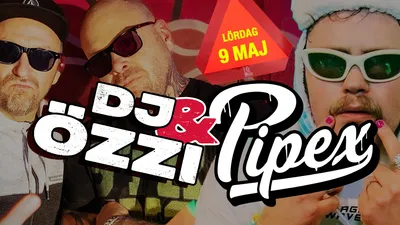 DJ ÖZZI & PIPEX