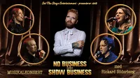 NO BUSINESS LIKE SHOW BUSINESS