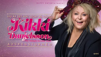 KIKKI DANIELSSON - Avskedsturnén