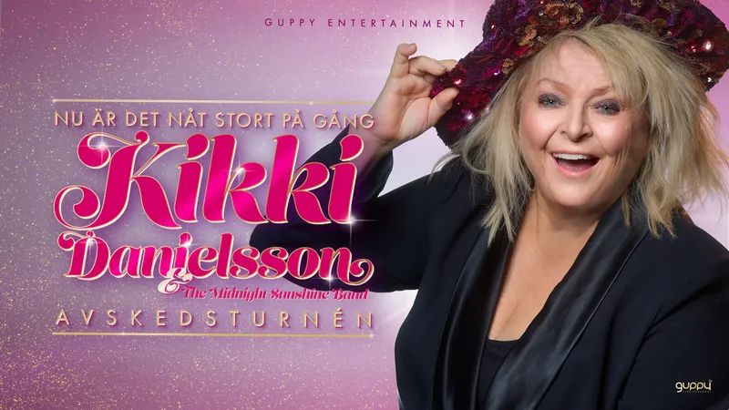 KIKKI DANIELSSON - Avskedsturnén