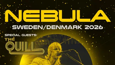 Nebula + The Quill | Stockholm