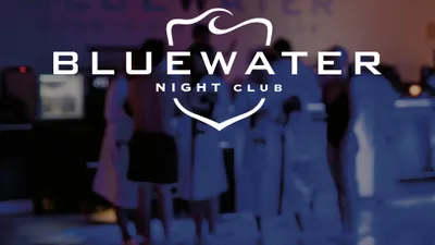 BLUEWATER NIGHTCLUB