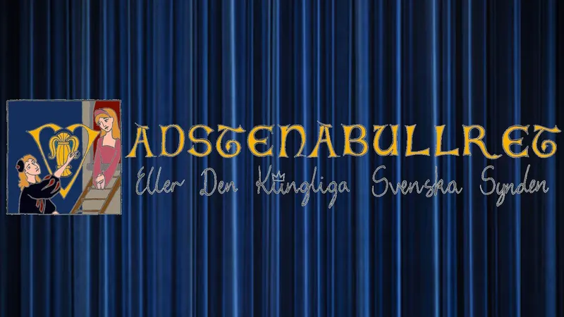 VADSTENABULLRET eller Den Kungliga Svenska Synden