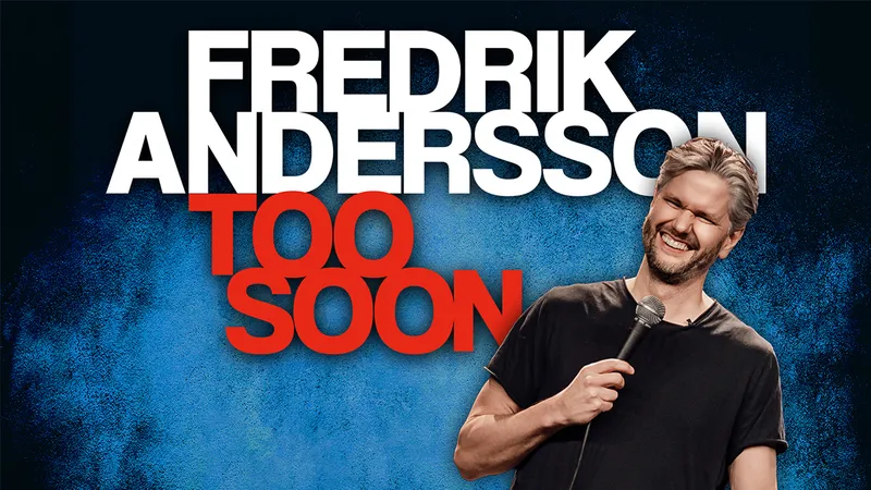 Fredrik Andersson - Too soon