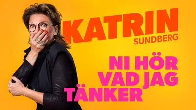 Katrin Sundberg - Ni hör vad jag tänker
