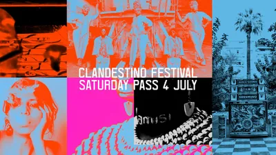 Clandestino Festival - Saturday Pass (4th July)