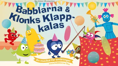 Babblarna & Klonks Klapp-kalas 14:00