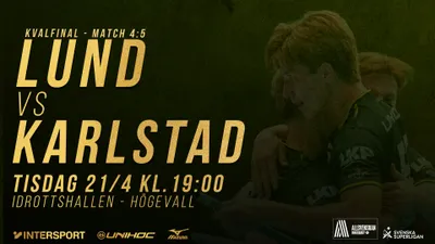 SSL-kval | Kvalfinal 4:5 | Lund - Karlstad