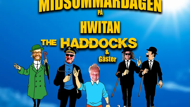 Midsommardagen på Hwitan - The Haddocks med gäster
