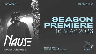 Charlie´s - SÄSONGSPREMIÄR 2026 - 16 MAJ - NAUSE