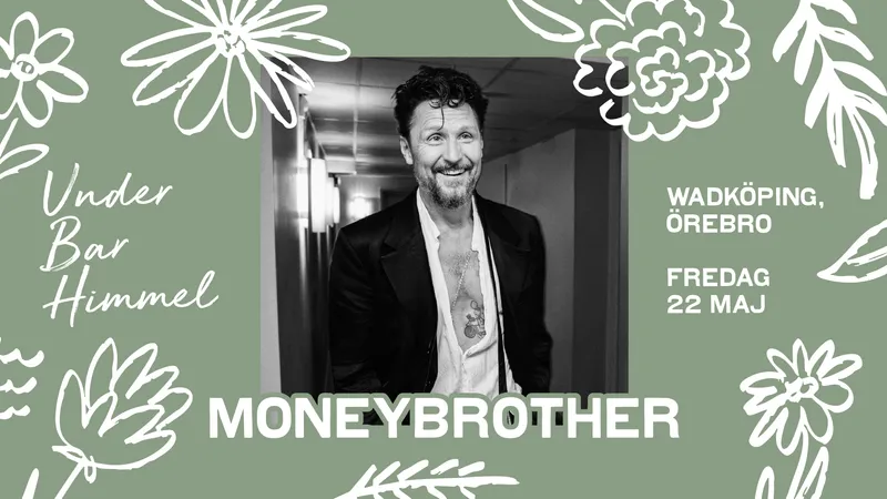 Moneybrother | Under Bar Himmel