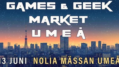 Games & Geek Market Umeå