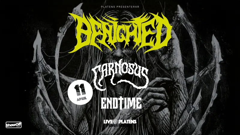 Benighted đ„ Carnosus đ„ EndTime