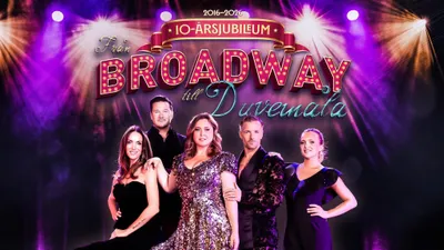 FRÅN BROADWAY TILL DUVEMÅLA 2026