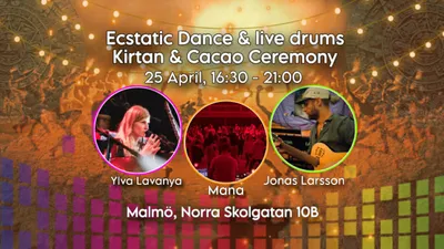 Ecstatic Dance, Kirtan and Cacao Ceremony