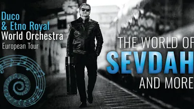 The World of Sevdah and More